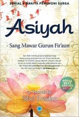 Asiyah: Sang Mawar Gurun Firaun